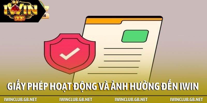 Giấy phép hoạt động và ảnh hưởng đến iWin