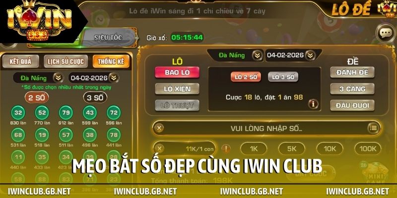 Mẹo bắt số đẹp cùng iWin Club